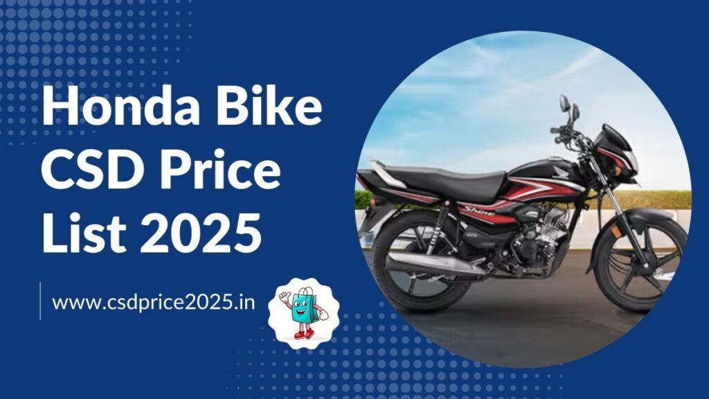 Honda Bike CSD Price List 2025