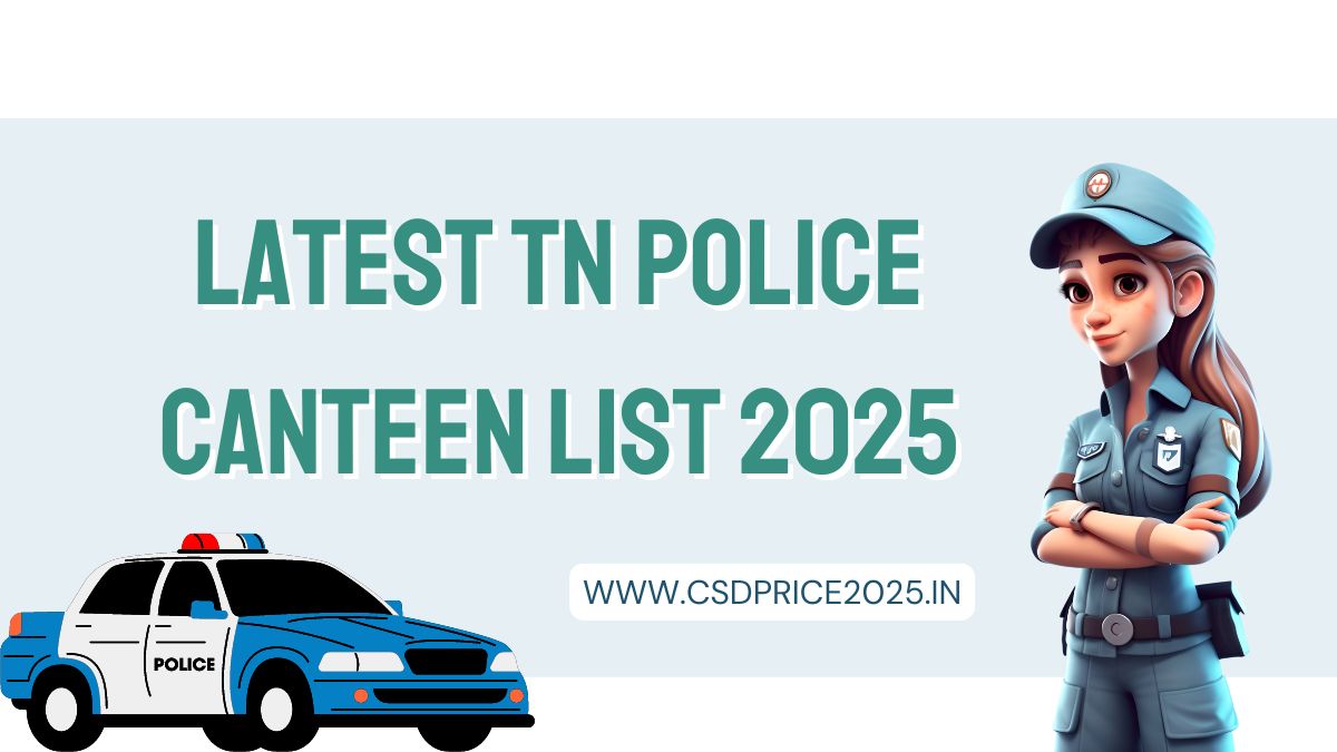 Latest TN Police Canteen List 2025