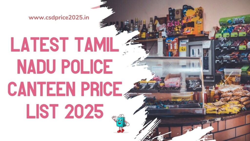 Latest TN Police Canteen Price List 2025