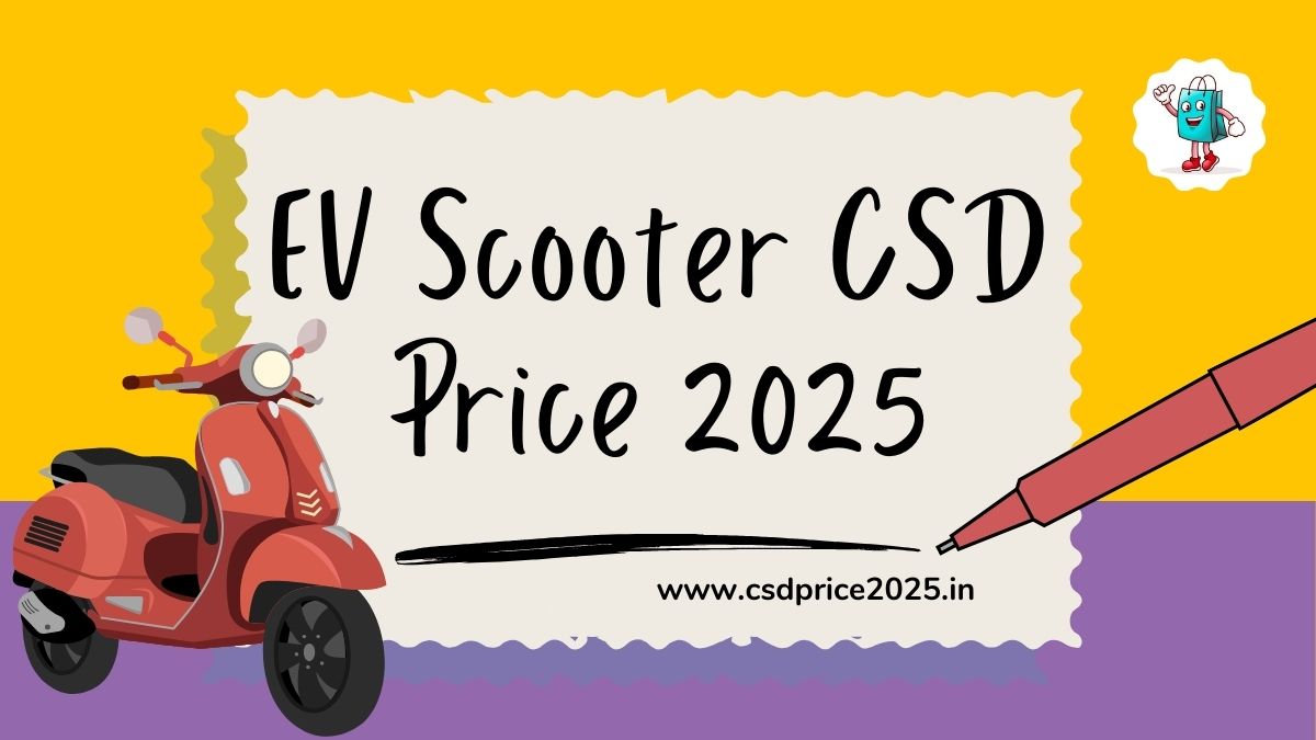 List of EV Scooter CSD Price 2025