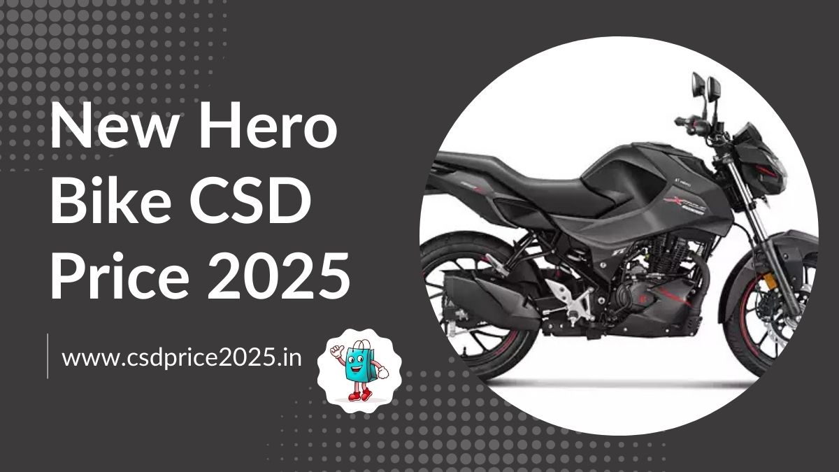 New Hero Bike CSD Price 2025