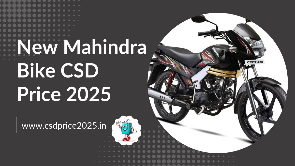 New Mahindra Bike CSD Price 2025