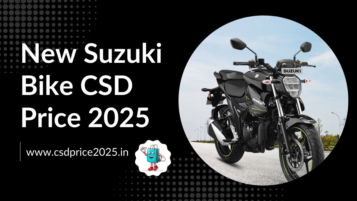 New Suzuki Bike CSD Price 2025