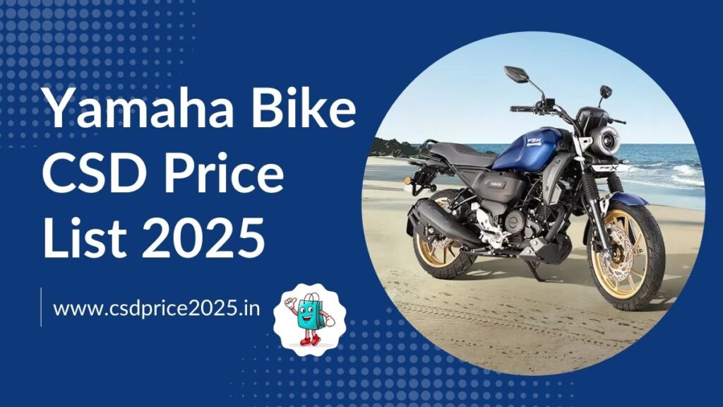 Yamaha Bike CSD Price List 2025