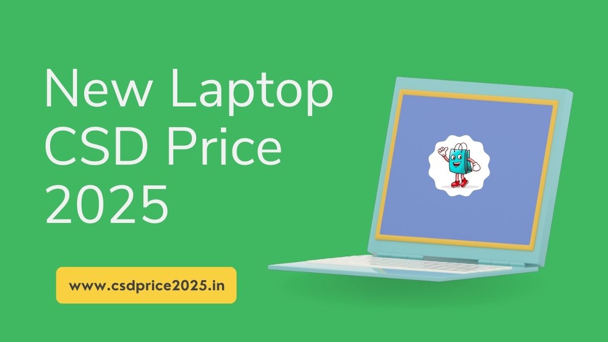 New Laptop CSD Price 2025