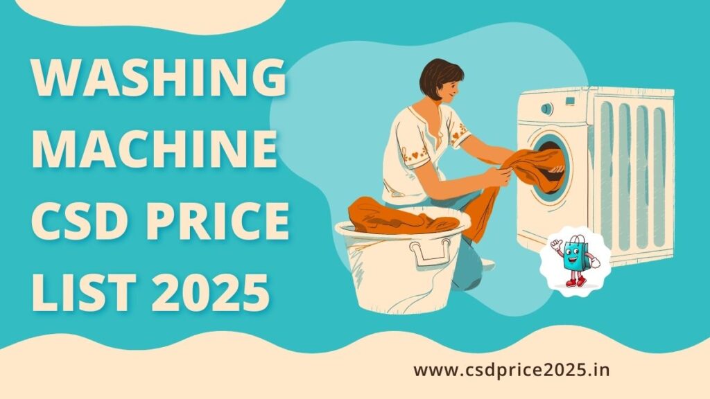 Washing Machine CSD Price List 2025